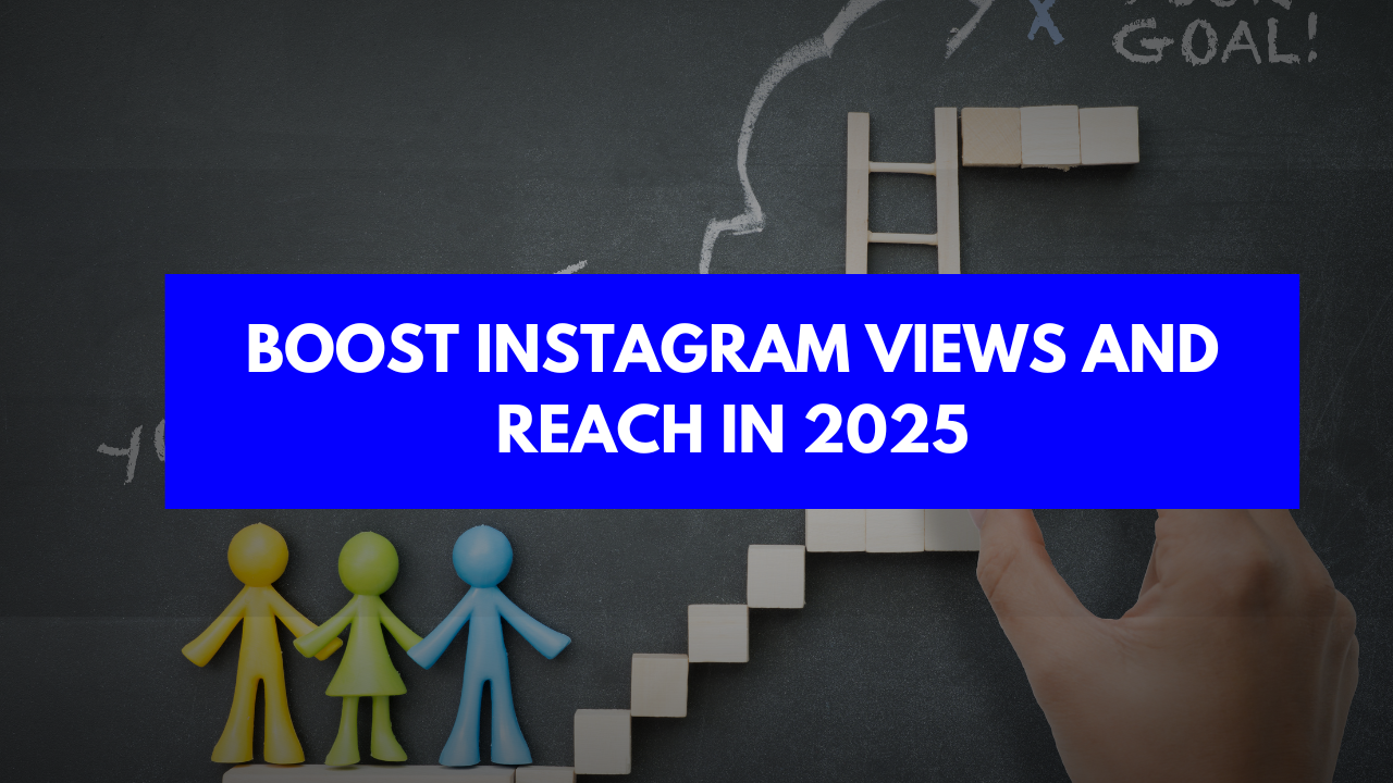 Boost Instagram Views