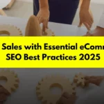 eCommerce SEO Best Practices 2025