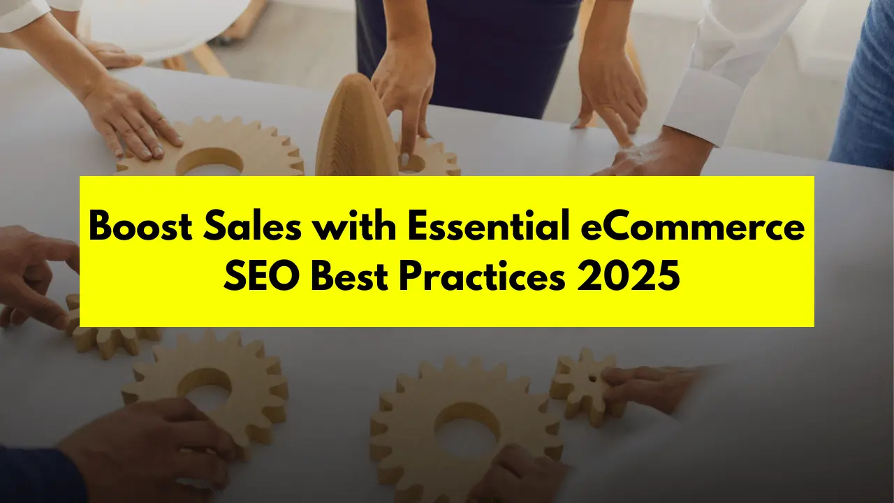 eCommerce SEO Best Practices 2025