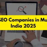 Best SEO Companies in Mumbai India 2025