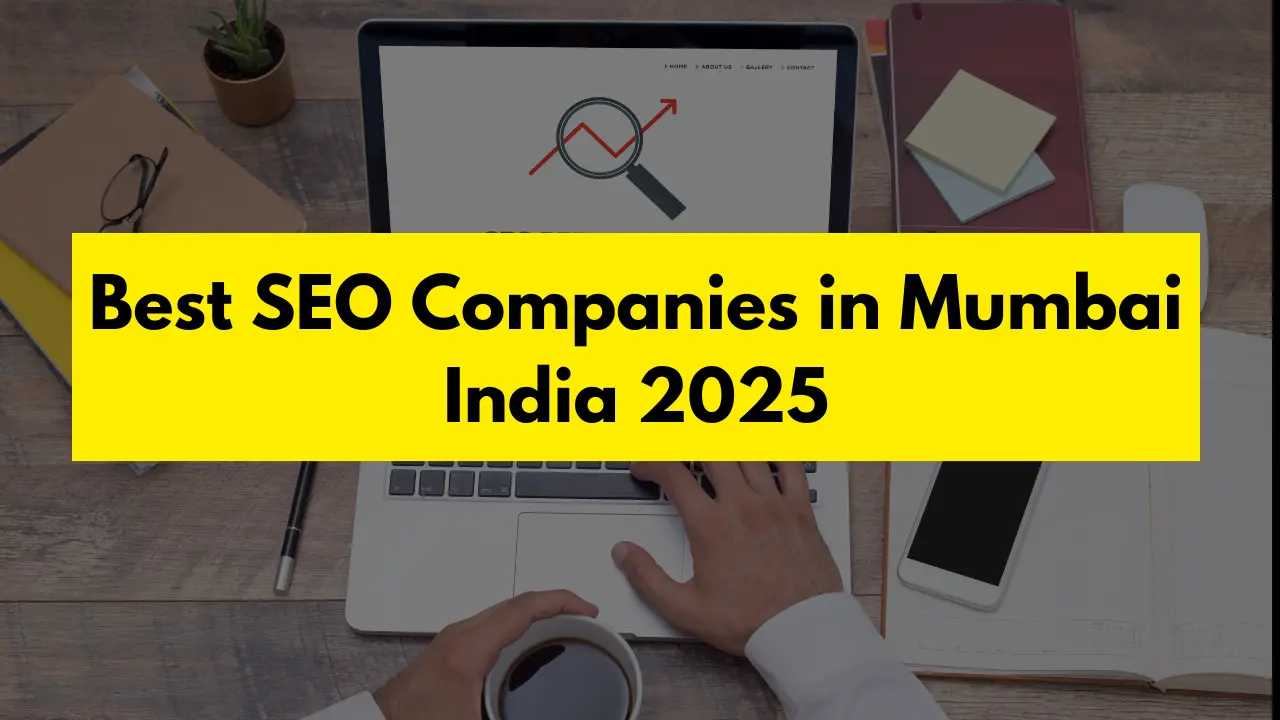 Best SEO Companies in Mumbai India 2025