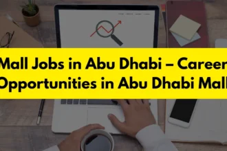 Mall Jobs in Abu Dhabi