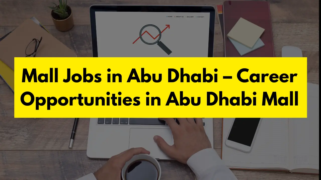 Mall Jobs in Abu Dhabi