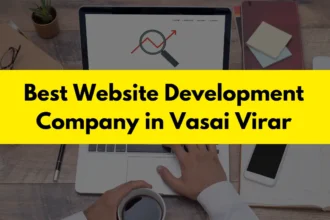 Best Website Development Company in Vasai Virar