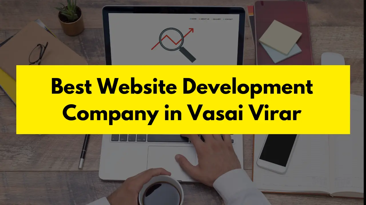 Best Website Development Company in Vasai Virar